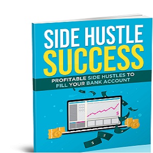 SIDE HUSTLE SUCCESS